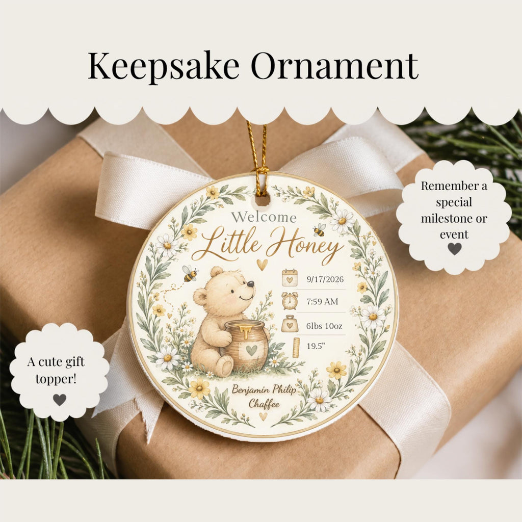 Birth Stats Ornament, Personalized Welcome Little Honey Baby Keepsake, Birth Announcement Gift, New Baby Christmas Gift, Newborn Gift